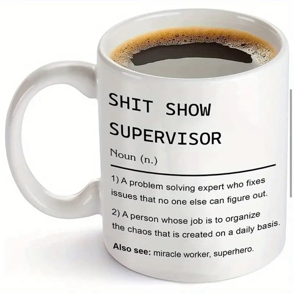 Sweet Love Other - Funny coffee mug “Shit Show Supervisor” 11 oz